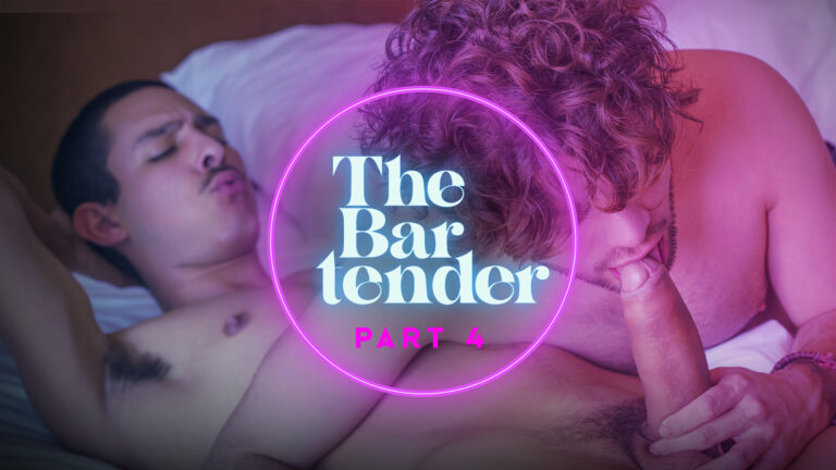 The Bartender – Pt. 4